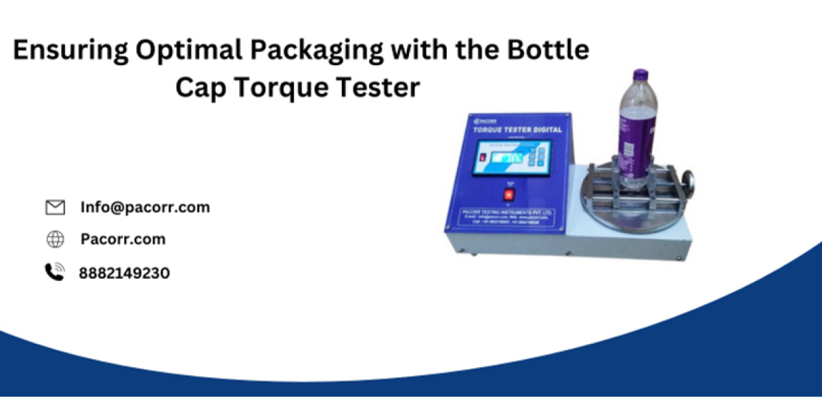 The Importance of Bottle Cap Torque Testers in Packaging Quality Control